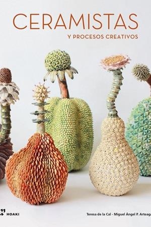 ASÍ NACEN LAS IDEAS. CERAMISTAS Y PROCESOS CREATIVOS | 9788419220707 | PÉREZ ARTEAGA, MIGUEL ÁNGEL / DE LA CAL NICOLÁS, TERESA | Llibres Parcir | Librería Parcir | Librería online de Manresa | Comprar libros en catalán y castellano online