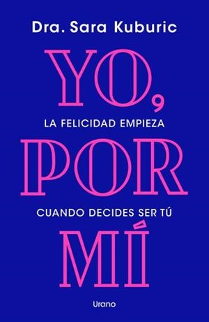 YO, POR MÍ | 9788418714658 | KUBURIC, SARA | Llibres Parcir | Llibreria Parcir | Llibreria online de Manresa | Comprar llibres en català i castellà online