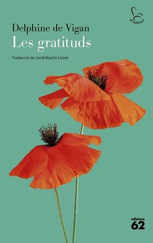 LES GRATITUDS | 9788429782196 | VIGAN, DELPHINE DE | Llibres Parcir | Librería Parcir | Librería online de Manresa | Comprar libros en catalán y castellano online