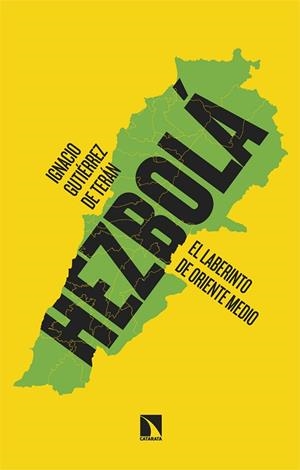 HEZBOLÁ | 9788410671355 | GUTIÉRREZ DE TERÁN GÓMEZ-BENITA, IGNACIO | Llibres Parcir | Librería Parcir | Librería online de Manresa | Comprar libros en catalán y castellano online