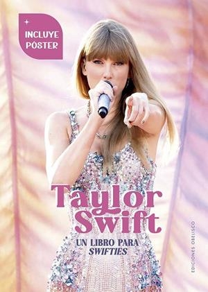 TAYLOR SWIFT | 9788411721998 | PAVESI, FRANCESCA | Llibres Parcir | Librería Parcir | Librería online de Manresa | Comprar libros en catalán y castellano online