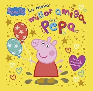 PEPPA PIG. UN CONTE - LA MEVA MILLOR AMIGA PEPA | 9788448869175 | HASBRO/EONE | Llibres Parcir | Llibreria Parcir | Llibreria online de Manresa | Comprar llibres en català i castellà online