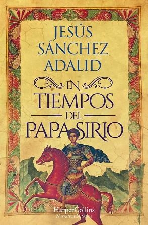 EN TIEMPOS DEL PAPA SIRIO | 9788419809483 | SÁNCHEZ ADALID, JESÚS | Llibres Parcir | Librería Parcir | Librería online de Manresa | Comprar libros en catalán y castellano online