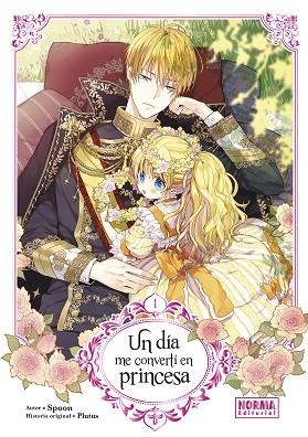 UN DIA ME CONVERTI EN PRINCESA 01 | 9788467970364 | SPOON Y PLUTUS | Llibres Parcir | Librería Parcir | Librería online de Manresa | Comprar libros en catalán y castellano online
