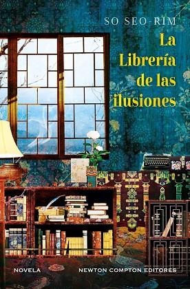 LA LIBRERÍA DE LAS ILUSIONES | 9788410359161 | SO, SEO-RIM | Llibres Parcir | Llibreria Parcir | Llibreria online de Manresa | Comprar llibres en català i castellà online