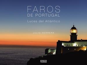 FAROS DE PORTUGAL | 9788491587729 | HERRERA MENÉNDEZ, JULIO | Llibres Parcir | Librería Parcir | Librería online de Manresa | Comprar libros en catalán y castellano online