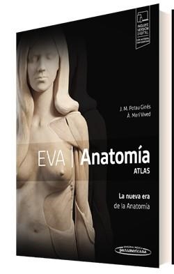 EVA. ANATOMÍA. ATLAS | 9788491103431 | POTAU GINES, JOSEP MARÍA / MERÍ VIVED, ÀLEX | Llibres Parcir | Librería Parcir | Librería online de Manresa | Comprar libros en catalán y castellano online