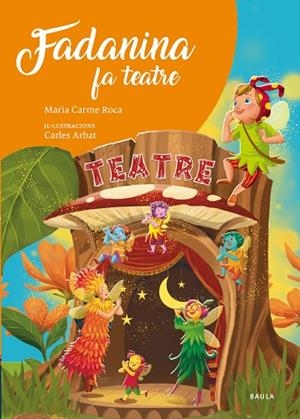 FADANINA FA TEATRE | 9788447951666 | ROCA I COSTA, MARÍA CARME | Llibres Parcir | Llibreria Parcir | Llibreria online de Manresa | Comprar llibres en català i castellà online
