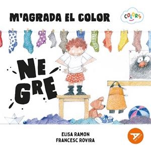 M'AGRADA EL COLOR NEGRE | 9788447953585 | RAMON BOFARULL, ELISA | Llibres Parcir | Librería Parcir | Librería online de Manresa | Comprar libros en catalán y castellano online