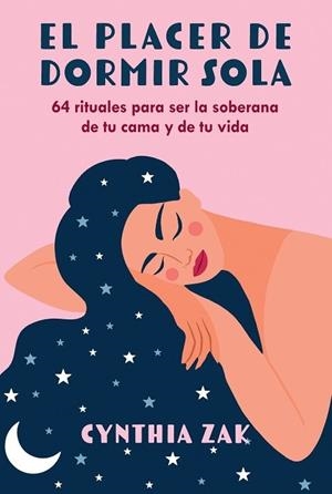 PLACER DE DORMIR SOLA, EL | 9798888501887 | ZAK, CYNTHIA | Llibres Parcir | Librería Parcir | Librería online de Manresa | Comprar libros en catalán y castellano online
