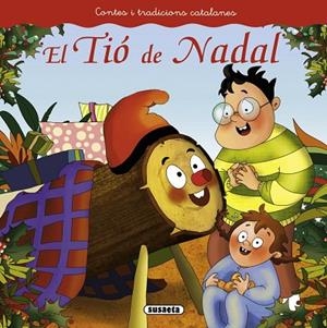 EL TIÓ DE NADAL | 9788467740448 | SUSAETA, EQUIP | Llibres Parcir | Llibreria Parcir | Llibreria online de Manresa | Comprar llibres en català i castellà online
