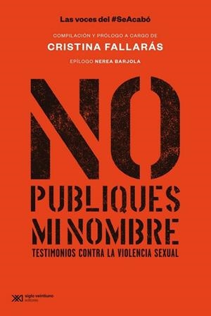 NO PUBLIQUES MI NOMBRE | 9788432321320 | FALLARAS CRISTINA (COMPILACION) | Llibres Parcir | Llibreria Parcir | Llibreria online de Manresa | Comprar llibres en català i castellà online