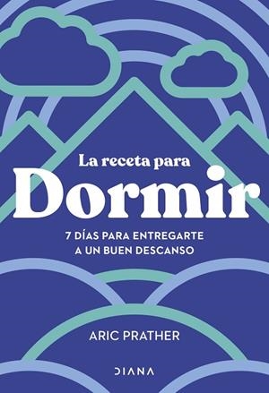 LA RECETA PARA DORMIR | 9788411191401 | PRATHER, ARIC | Llibres Parcir | Llibreria Parcir | Llibreria online de Manresa | Comprar llibres en català i castellà online