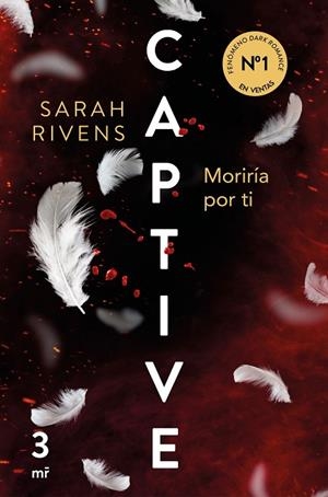 CAPTIVE: MORIRÍA POR TI | 9788427053250 | RIVENS, SARAH | Llibres Parcir | Llibreria Parcir | Llibreria online de Manresa | Comprar llibres en català i castellà online