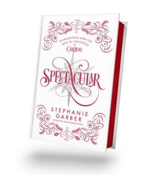 SPECTACULAR (ED. LIMITADA) | 9788410239197 | GARBER, STEPHANIE | Llibres Parcir | Librería Parcir | Librería online de Manresa | Comprar libros en catalán y castellano online