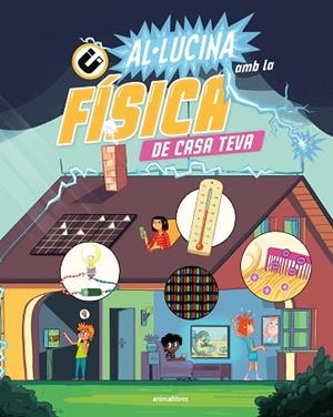 AL·LUCINA AMB LA FÍSICA DE CASA TEVA | 9788410302181 | THE AMAZING THEATRE OF PHYSICS | Llibres Parcir | Llibreria Parcir | Llibreria online de Manresa | Comprar llibres en català i castellà online