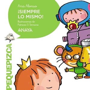 ¡SIEMPRE LO MISMO! | 9788469809037 | ALONSO, ANA | Llibres Parcir | Librería Parcir | Librería online de Manresa | Comprar libros en catalán y castellano online