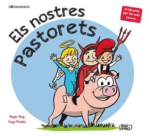 ELS NOSTRES PASTORETS | 9788413564500 | ROIG CÉSAR, ROGER | Llibres Parcir | Librería Parcir | Librería online de Manresa | Comprar libros en catalán y castellano online