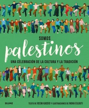 SOMOS PALESTINOS | 9788410469020 | KASSIS, REEM | Llibres Parcir | Llibreria Parcir | Llibreria online de Manresa | Comprar llibres en català i castellà online