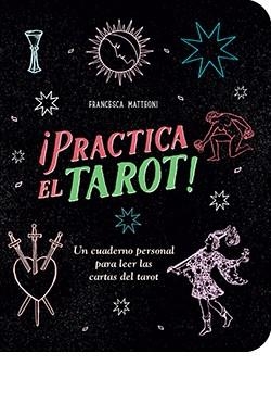 PRACTICA EL TAROT! | 9788410101012 | FRANCESCA MATTEONI | Llibres Parcir | Llibreria Parcir | Llibreria online de Manresa | Comprar llibres en català i castellà online