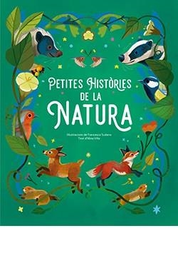 PETITES HISTÒRIES DE LA NATURA | 9788410101418 | FRANCESCA SUDANO | Llibres Parcir | Llibreria Parcir | Llibreria online de Manresa | Comprar llibres en català i castellà online