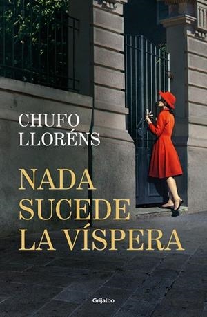 NADA SUCEDE LA VÍSPERA | 9788425368820 | LLORÉNS, CHUFO | Llibres Parcir | Llibreria Parcir | Llibreria online de Manresa | Comprar llibres en català i castellà online