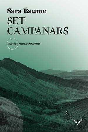 SET CAMPANARS | 9788412901627 | BAUME, SARA | Llibres Parcir | Llibreria Parcir | Llibreria online de Manresa | Comprar llibres en català i castellà online