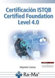 CERTIFICACIÓN ISTQB CERTIFIED FOUNDATION LEVEL 4.0 | 9788410360419 | CANOSA FERREIRO, ALEJANDRO JUAN | Llibres Parcir | Llibreria Parcir | Llibreria online de Manresa | Comprar llibres en català i castellà online