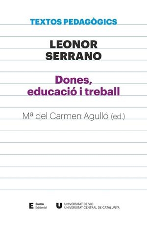 DONES, EDUCACIÓ I TREBALL | 9788497666886 | SERRANO PABLO, LEONOR | Llibres Parcir | Llibreria Parcir | Llibreria online de Manresa | Comprar llibres en català i castellà online