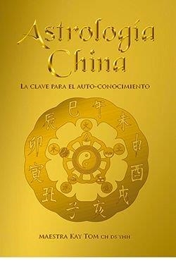 ASTROLOGÍA CHINA | 9788410101296 | MAESTRA KAY TOM | Llibres Parcir | Llibreria Parcir | Llibreria online de Manresa | Comprar llibres en català i castellà online