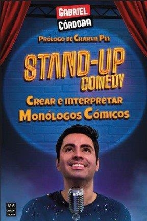 STAND-UP COMEDY | 9788410459038 | CÓRDOBA, GABRIEL | Llibres Parcir | Llibreria Parcir | Llibreria online de Manresa | Comprar llibres en català i castellà online