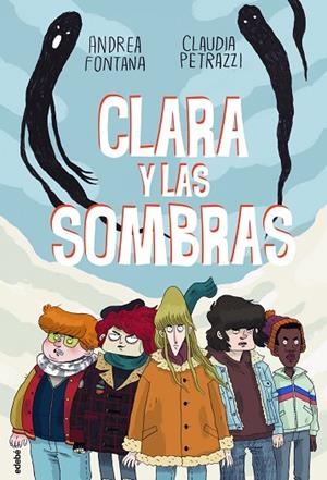 CLARA Y LAS SOMBRAS | 9788468349275 | FONTANA, ANDREA | Llibres Parcir | Librería Parcir | Librería online de Manresa | Comprar libros en catalán y castellano online