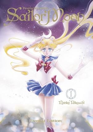 SAILOR MOON ETERNAL EDITION 01 | 9788467941074 | NAOKO TAKEUCHI | Llibres Parcir | Llibreria Parcir | Llibreria online de Manresa | Comprar llibres en català i castellà online