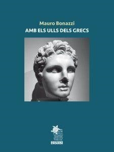 AMB ELS ULLS DELS GRECS | 9788412912609 | Llibres Parcir | Llibreria Parcir | Llibreria online de Manresa | Comprar llibres en català i castellà online