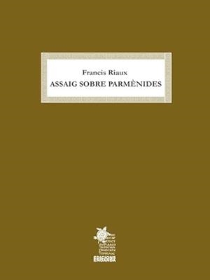 ASSAIG SOBRE PARMÈNIDES | 9788412823349 | Llibres Parcir | Llibreria Parcir | Llibreria online de Manresa | Comprar llibres en català i castellà online