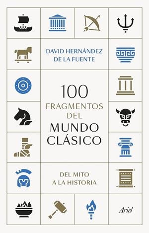 100 FRAGMENTOS DEL MUNDO CLÁSICO | 9788434438095 | HERNÁNDEZ DE LA FUENTE, DAVID | Llibres Parcir | Llibreria Parcir | Llibreria online de Manresa | Comprar llibres en català i castellà online