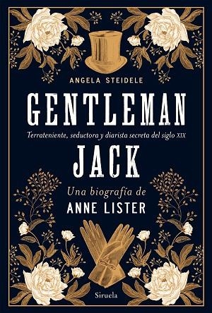 GENTLEMAN JACK. UNA BIOGRAFÍA DE ANNE LISTER | 9788418708213 | STEIDELE, ANGELA | Llibres Parcir | Llibreria Parcir | Llibreria online de Manresa | Comprar llibres en català i castellà online