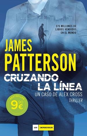 CRUZANDO LA LÍNEA | 9788419521507 | PATTERSON, JAMES | Llibres Parcir | Librería Parcir | Librería online de Manresa | Comprar libros en catalán y castellano online