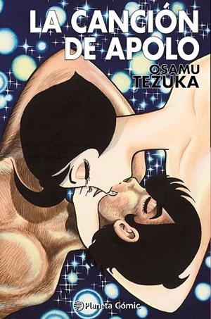 LA CANCIÓN DE APOLO (TEZUKA) | 9788411403641 | TEZUKA, OSAMU | Llibres Parcir | Llibreria Parcir | Llibreria online de Manresa | Comprar llibres en català i castellà online