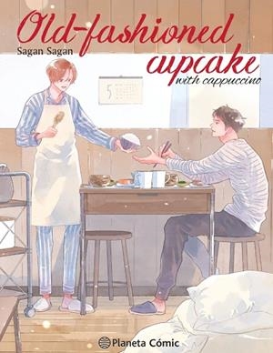 OLD-FASHIONED CUPCAKE WITH CAPUCCINO | 9788411617253 | SAGAN | Llibres Parcir | Llibreria Parcir | Llibreria online de Manresa | Comprar llibres en català i castellà online