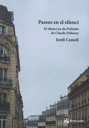 PASSOS EN EL SILENCI | 9788416623907 | CAMELL JORDI | Llibres Parcir | Llibreria Parcir | Llibreria online de Manresa | Comprar llibres en català i castellà online
