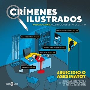 CRÍMENES ILUSTRADOS - ¿SUICIDIO O ASESINATO? | 9788401025914 | GARCÍA, MODESTO | Llibres Parcir | Llibreria Parcir | Llibreria online de Manresa | Comprar llibres en català i castellà online