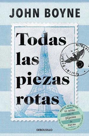 TODAS LAS PIEZAS ROTAS | 9788466374866 | BOYNE, JOHN | Llibres Parcir | Librería Parcir | Librería online de Manresa | Comprar libros en catalán y castellano online