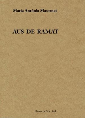 AUS DE RAMAT | 9788494901874 | MASSANET MAYOL, MARIA ANTÒNIA | Llibres Parcir | Llibreria Parcir | Llibreria online de Manresa | Comprar llibres en català i castellà online
