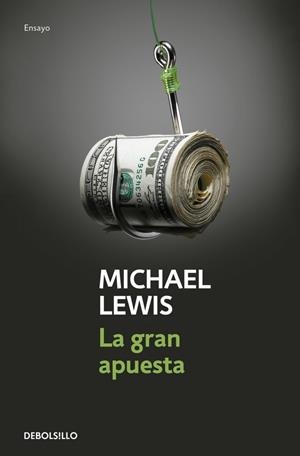 LA GRAN APUESTA | 9788466344203 | LEWIS, MICHAEL | Llibres Parcir | Librería Parcir | Librería online de Manresa | Comprar libros en catalán y castellano online