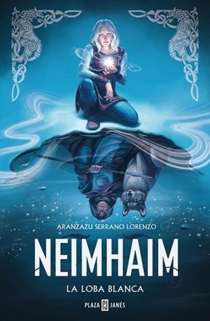 LA LOBA BLANCA (NEIMHAIM 3) | 9788401034893 | SERRANO LORENZO, ARANZAZU | Llibres Parcir | Librería Parcir | Librería online de Manresa | Comprar libros en catalán y castellano online