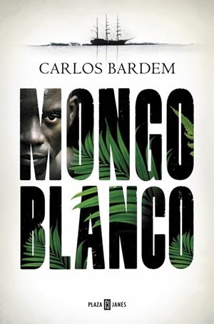 MONGO BLANCO | 9788401034510 | BARDEM, CARLOS | Llibres Parcir | Llibreria Parcir | Llibreria online de Manresa | Comprar llibres en català i castellà online