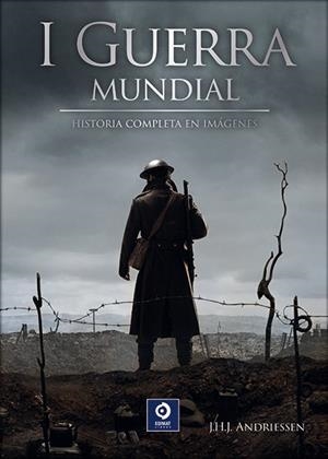 LA I GUERRA MUNDIAL | 9788497946209 | ANDRIESSEN, J.H.J. | Llibres Parcir | Llibreria Parcir | Llibreria online de Manresa | Comprar llibres en català i castellà online