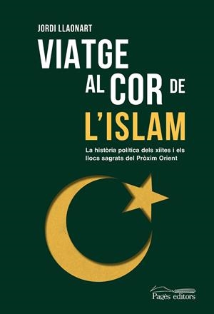 VIATGE AL COR DE L'ISLAM | 9788413035673 | LLAONART LARIOS, JORDI | Llibres Parcir | Librería Parcir | Librería online de Manresa | Comprar libros en catalán y castellano online