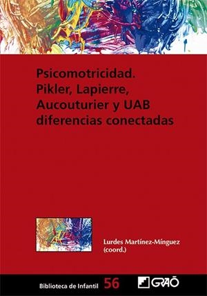 PSICOMOTRICIDAD: PIKLER, LAPIERRE, AUCOUTURIER Y UAB DIFERENCIAS CONECTADAS | 9788419788276 | ANTÓN I ROSERA, MONTSERRAT / BRU SÁNCHEZ, EVA / CORTÉS FERRERO, PACO / ESCAMILLA GARCÍA, LOLA / ESTE | Llibres Parcir | Llibreria Parcir | Llibreria online de Manresa | Comprar llibres en català i castellà online